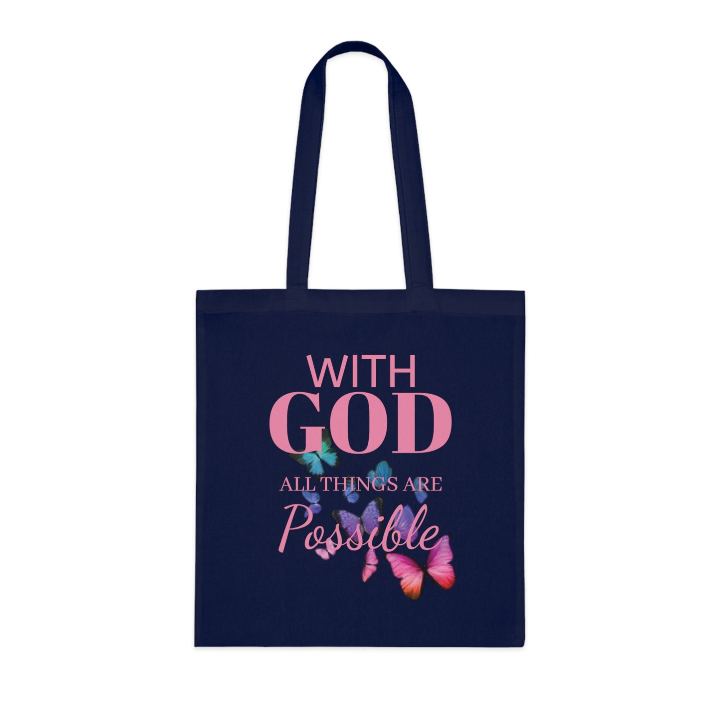 With God all Things are Possible Tote Bag