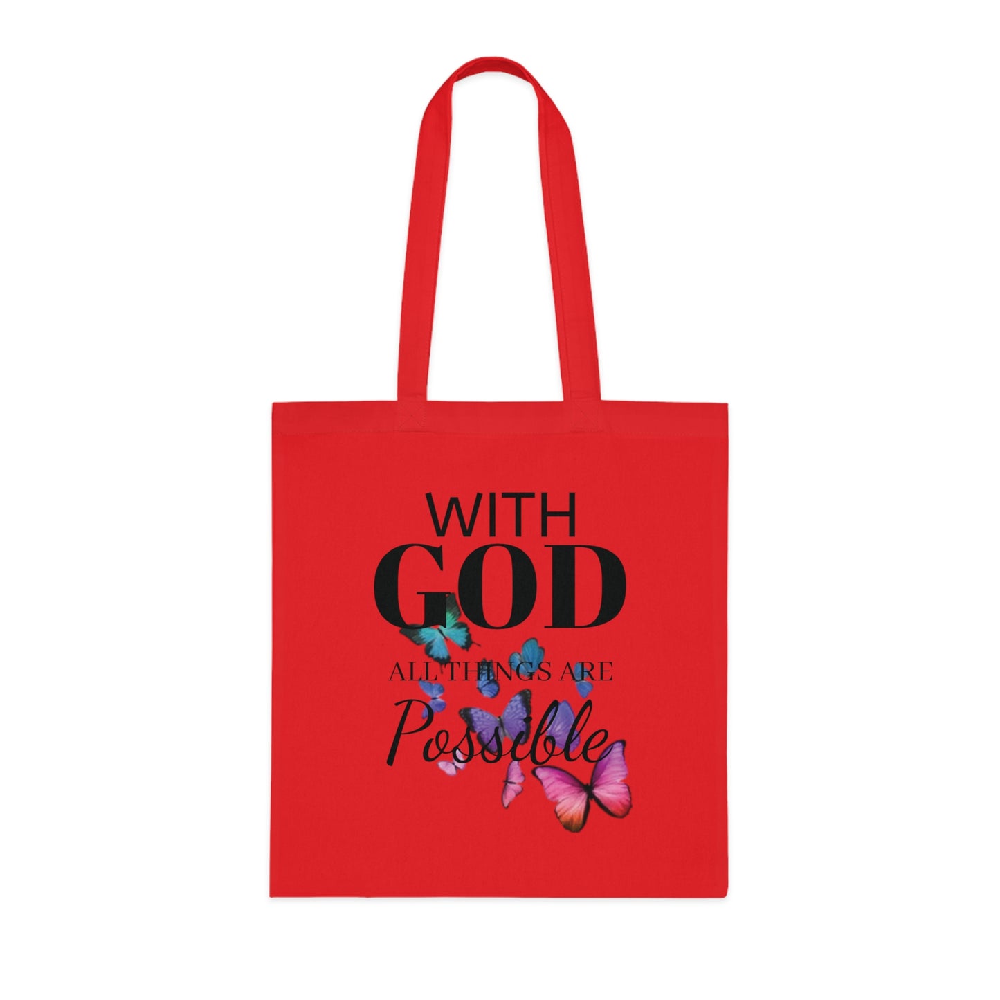 With God all Things are Possible Tote Bag