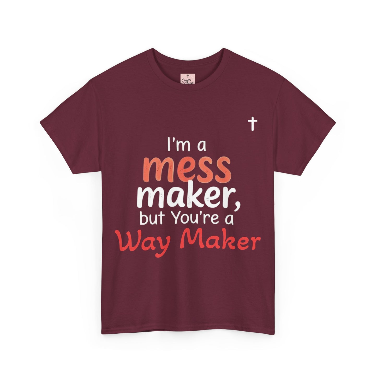 Mess/WayMaker