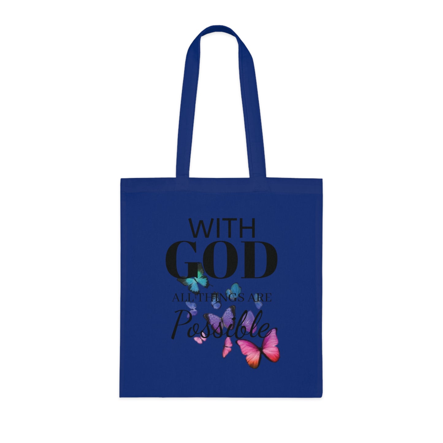With God all Things are Possible Tote Bag