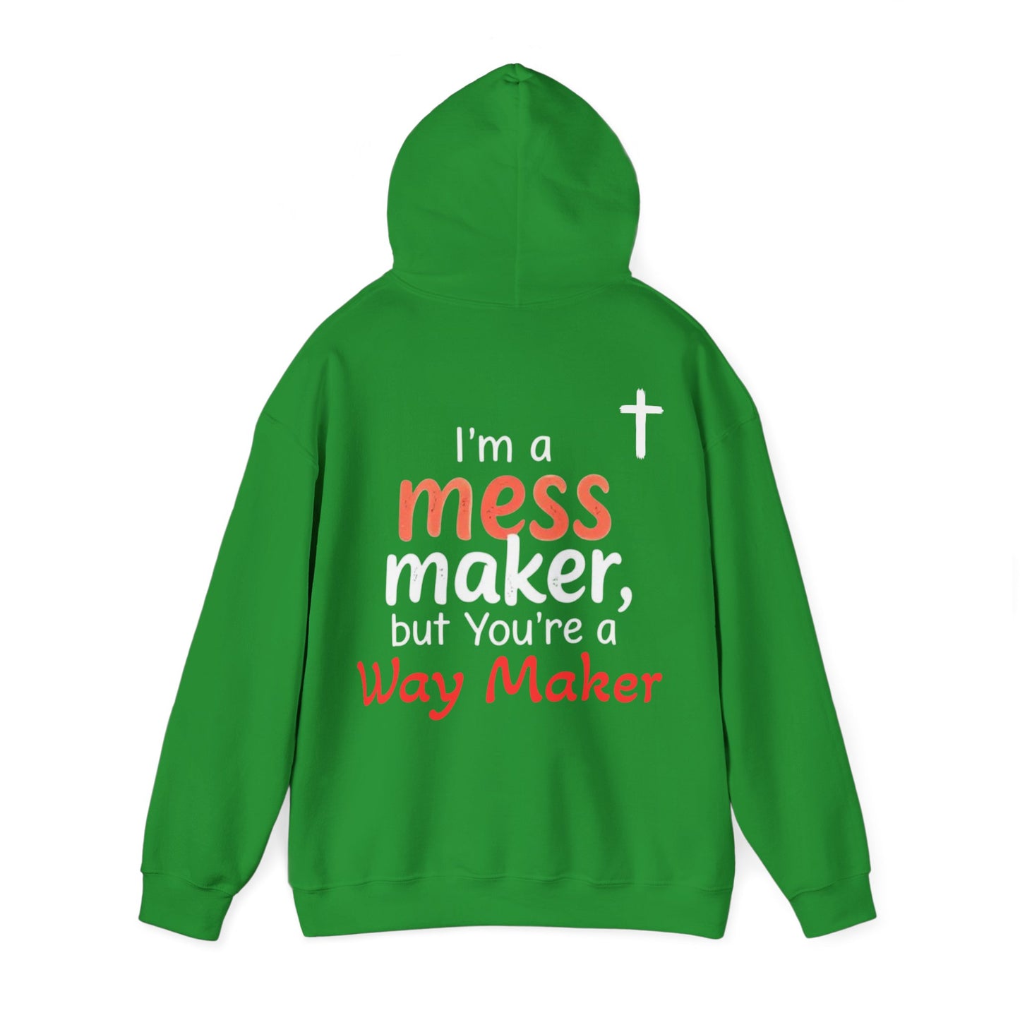 Mess/WayMaker Hoodie