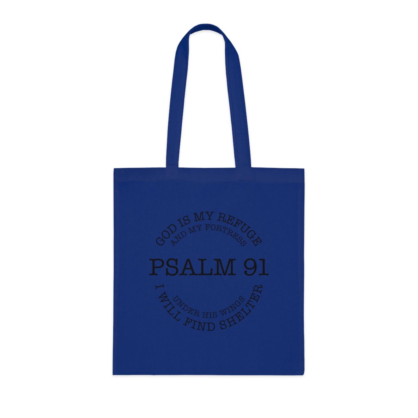 Psalm 91 Tote Bag