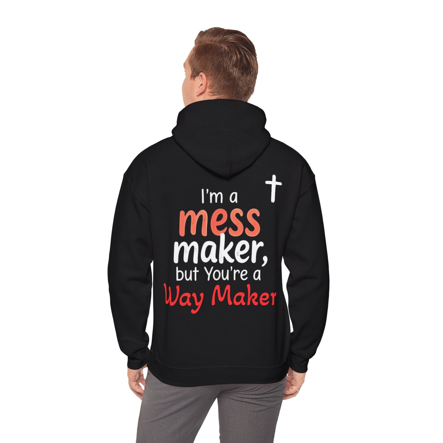 Mess/WayMaker Hoodie