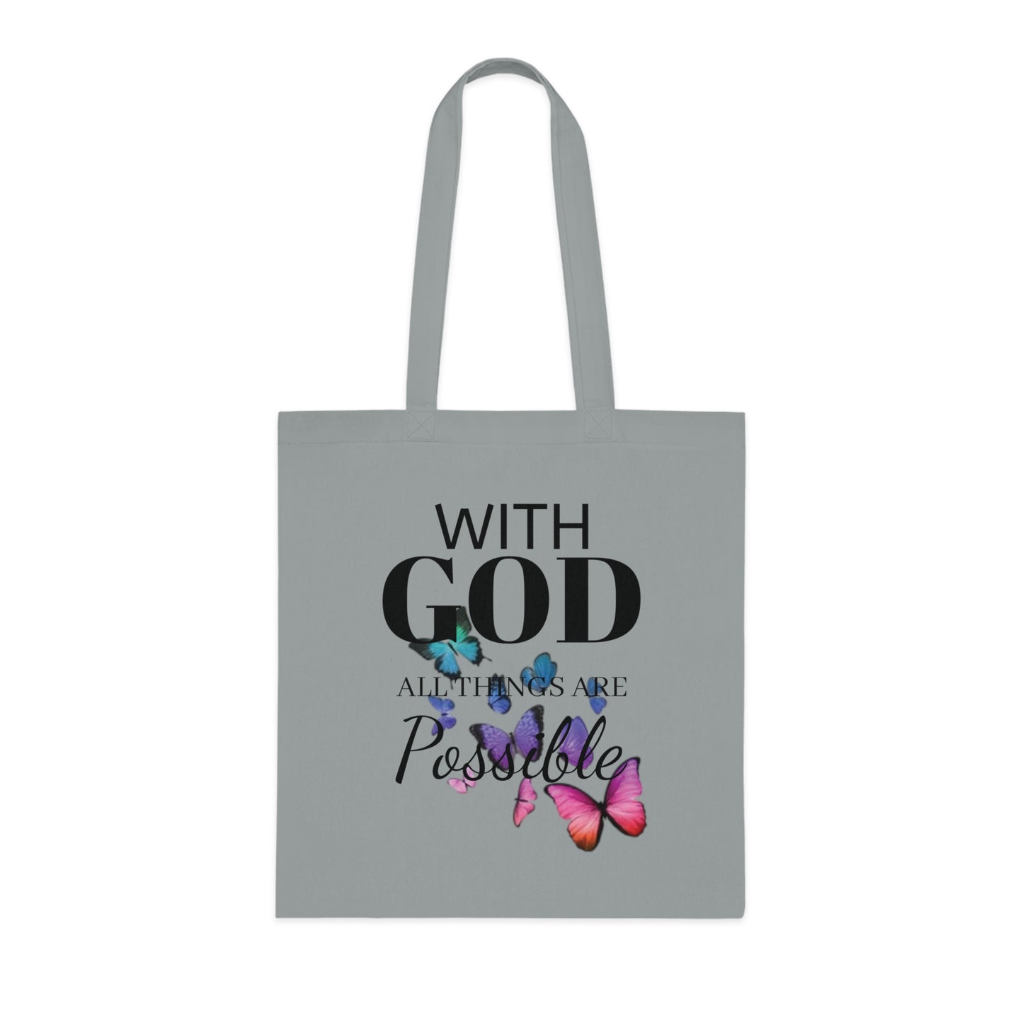 With God all Things are Possible Tote Bag
