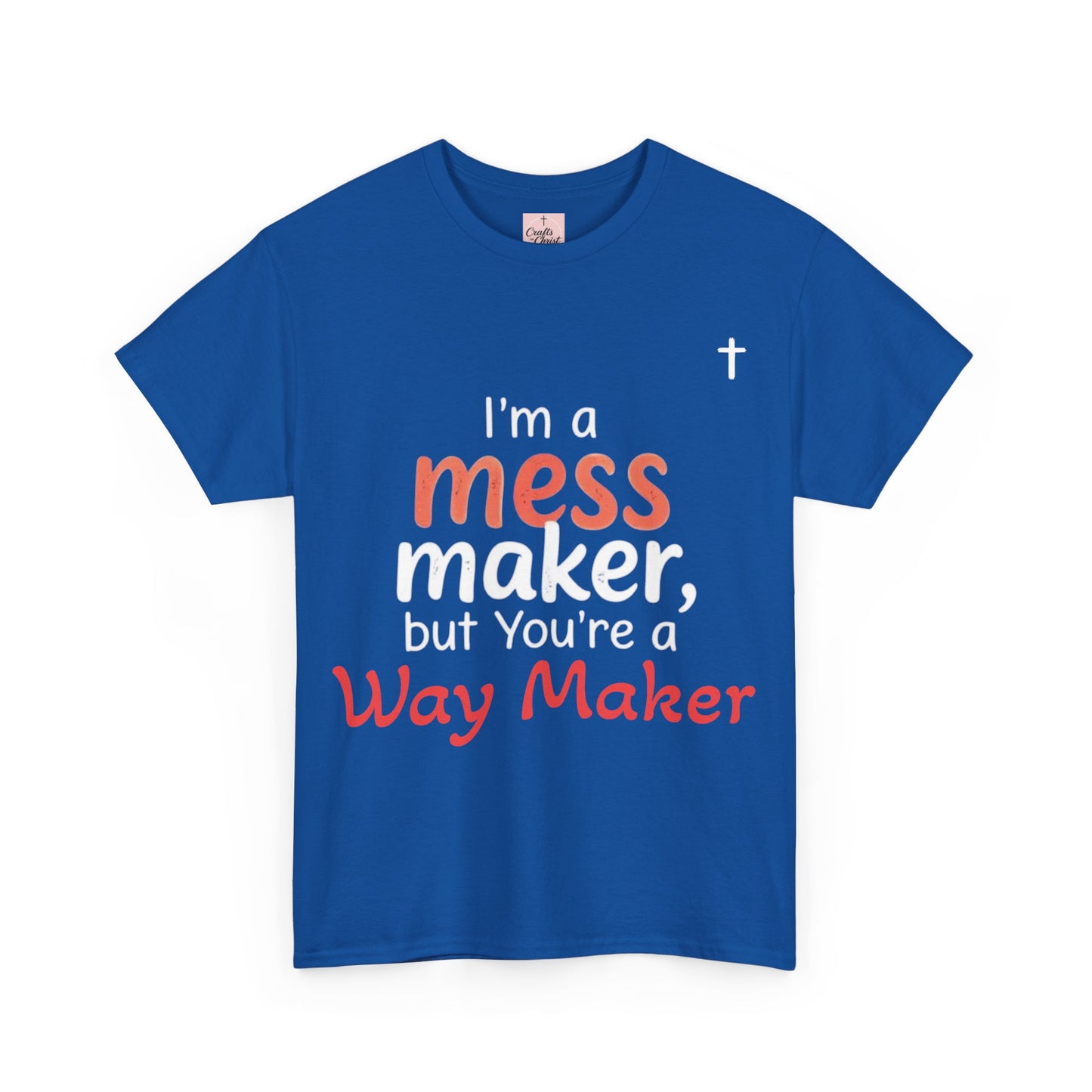 Mess/WayMaker