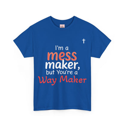 Mess/WayMaker