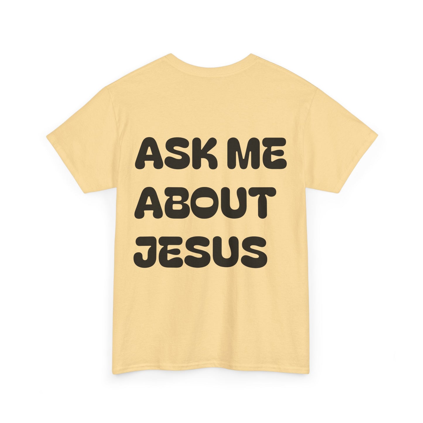 Ask Me About Jesus