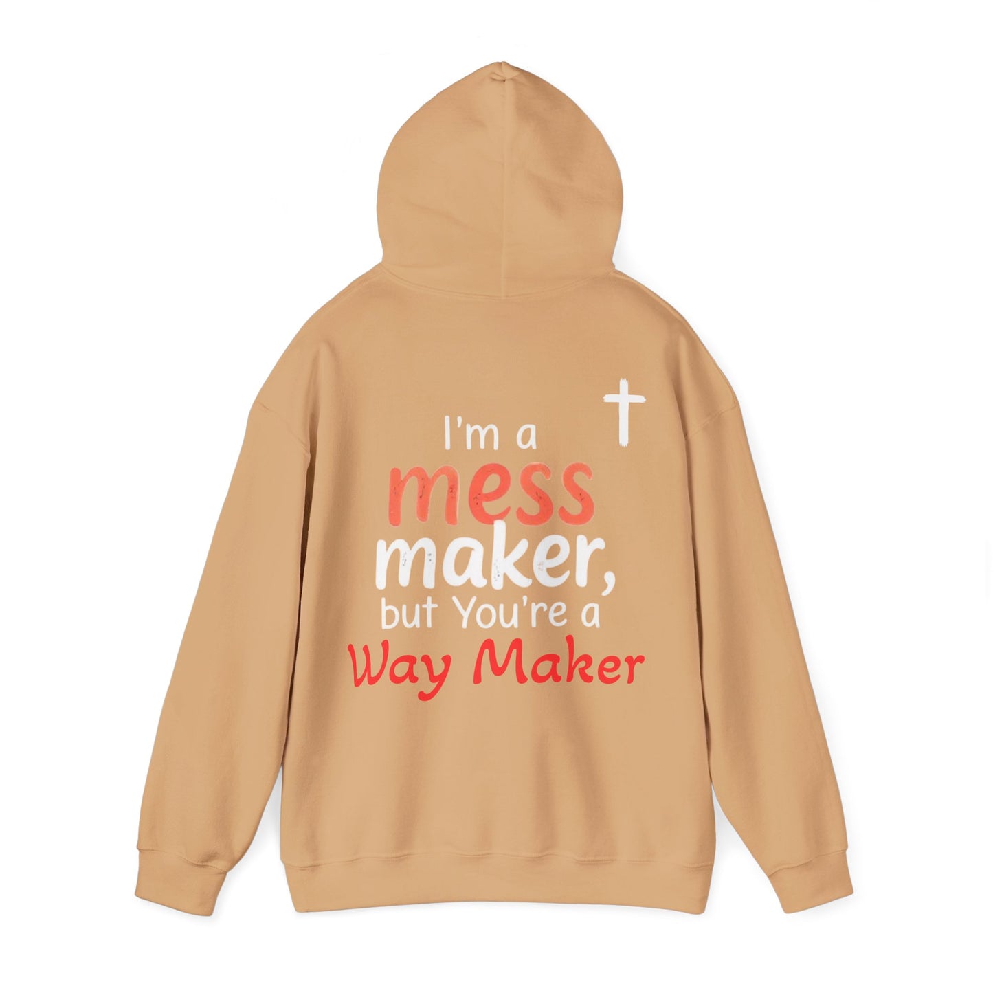 Mess/WayMaker Hoodie