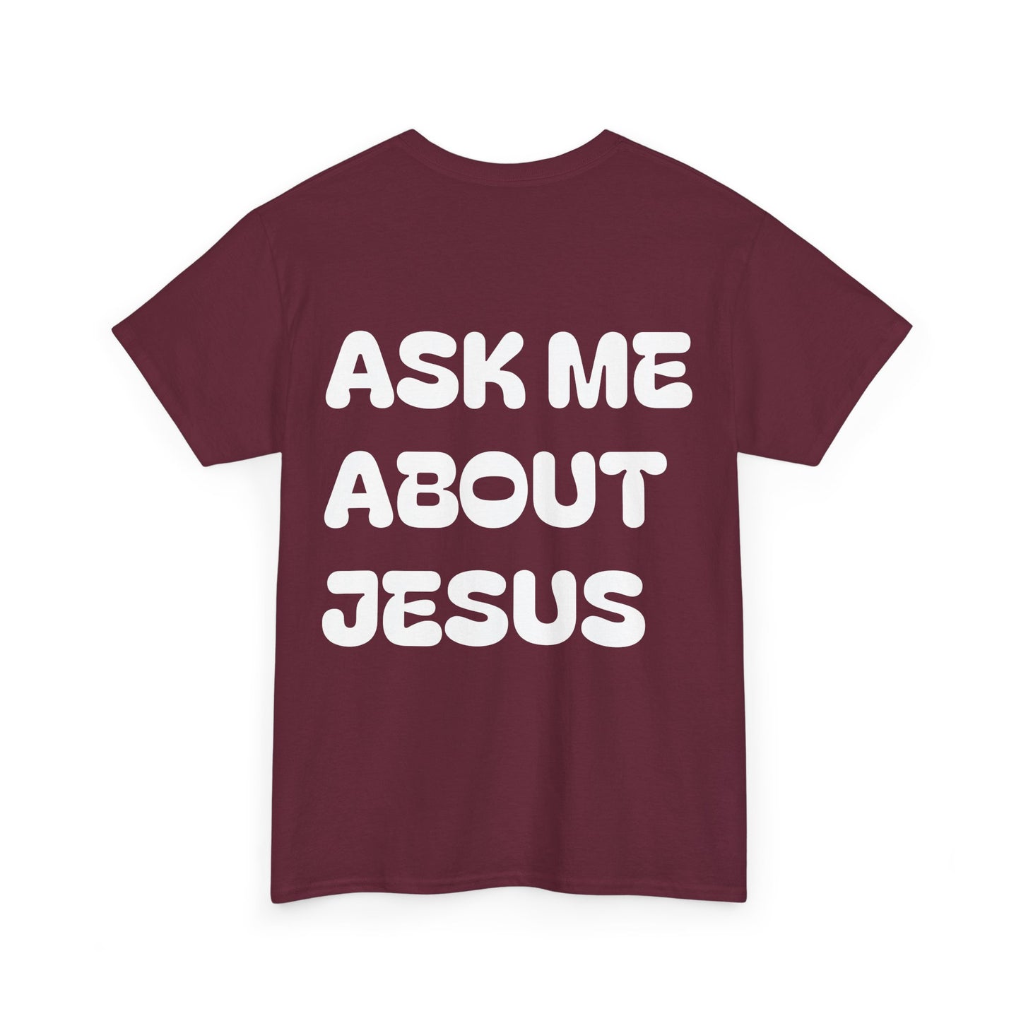 Ask Me About Jesus