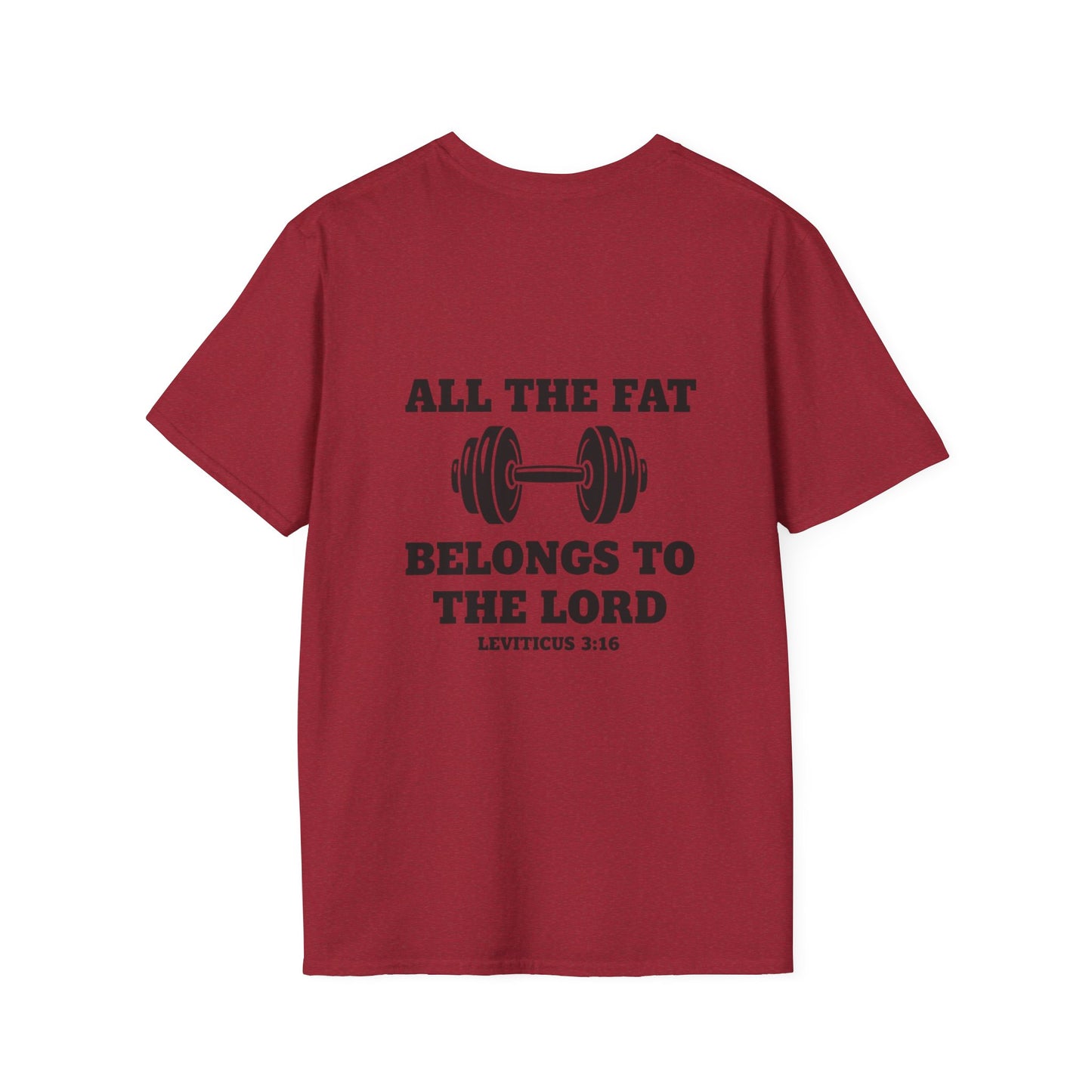 Religious Workout T-Shirt — “All The Fat Belongs To The Lord” Leviticus 3:16