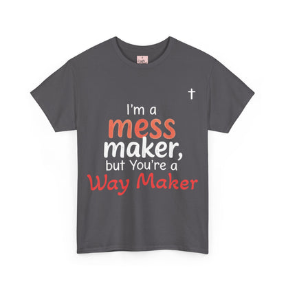 Mess/WayMaker