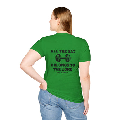 Religious Workout T-Shirt — “All The Fat Belongs To The Lord” Leviticus 3:16