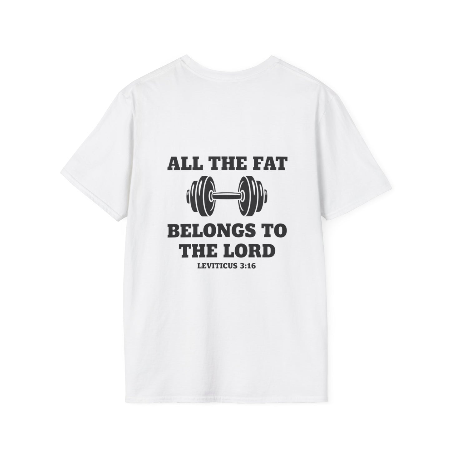 Religious Workout T-Shirt — “All The Fat Belongs To The Lord” Leviticus 3:16