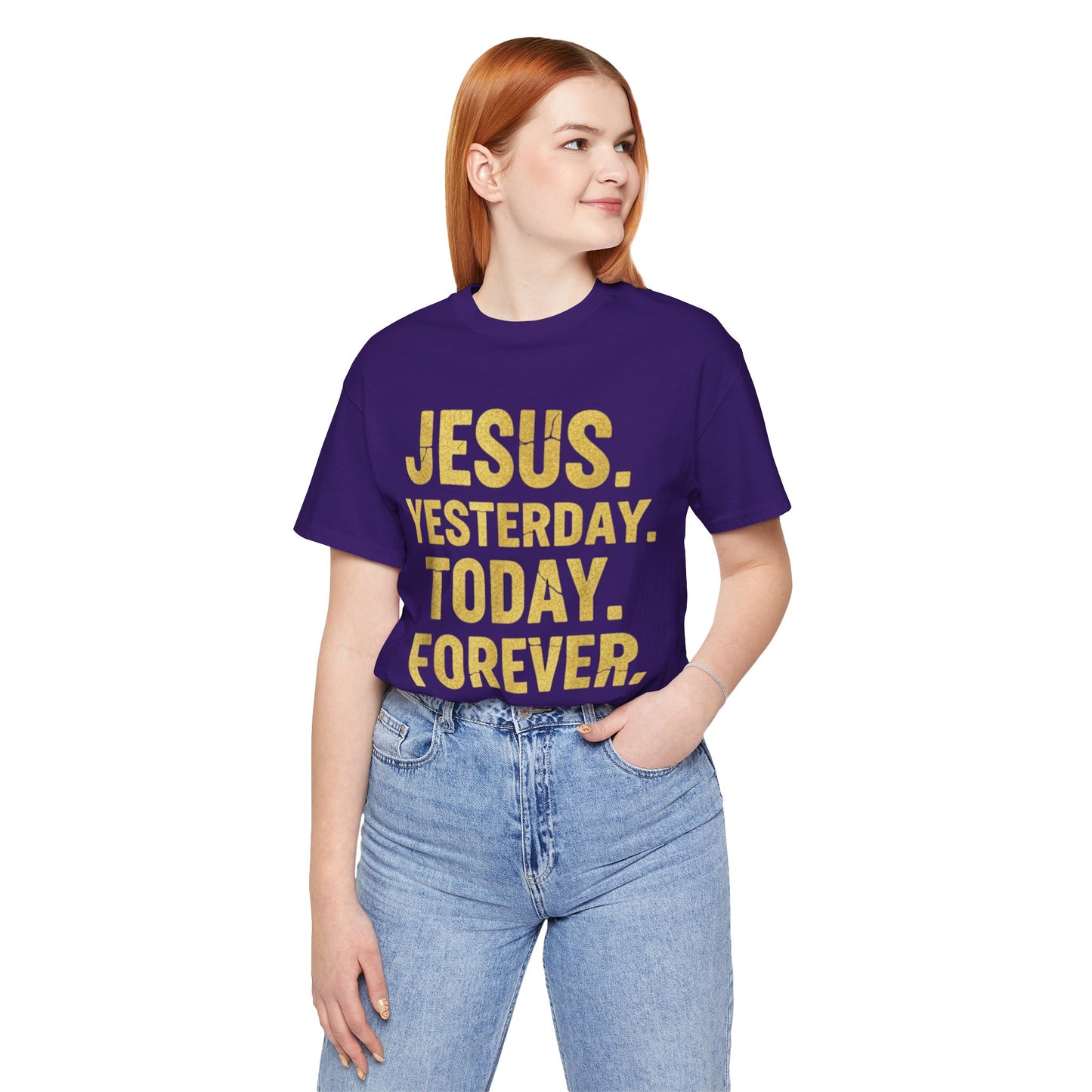 Jesus Yesterday Today Forever - Prophecy Fulfilled Shirt