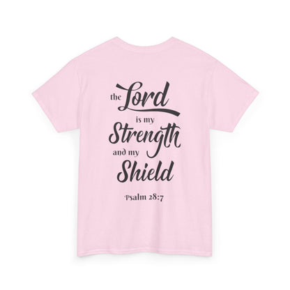 The Lord is My Strength and My Shield