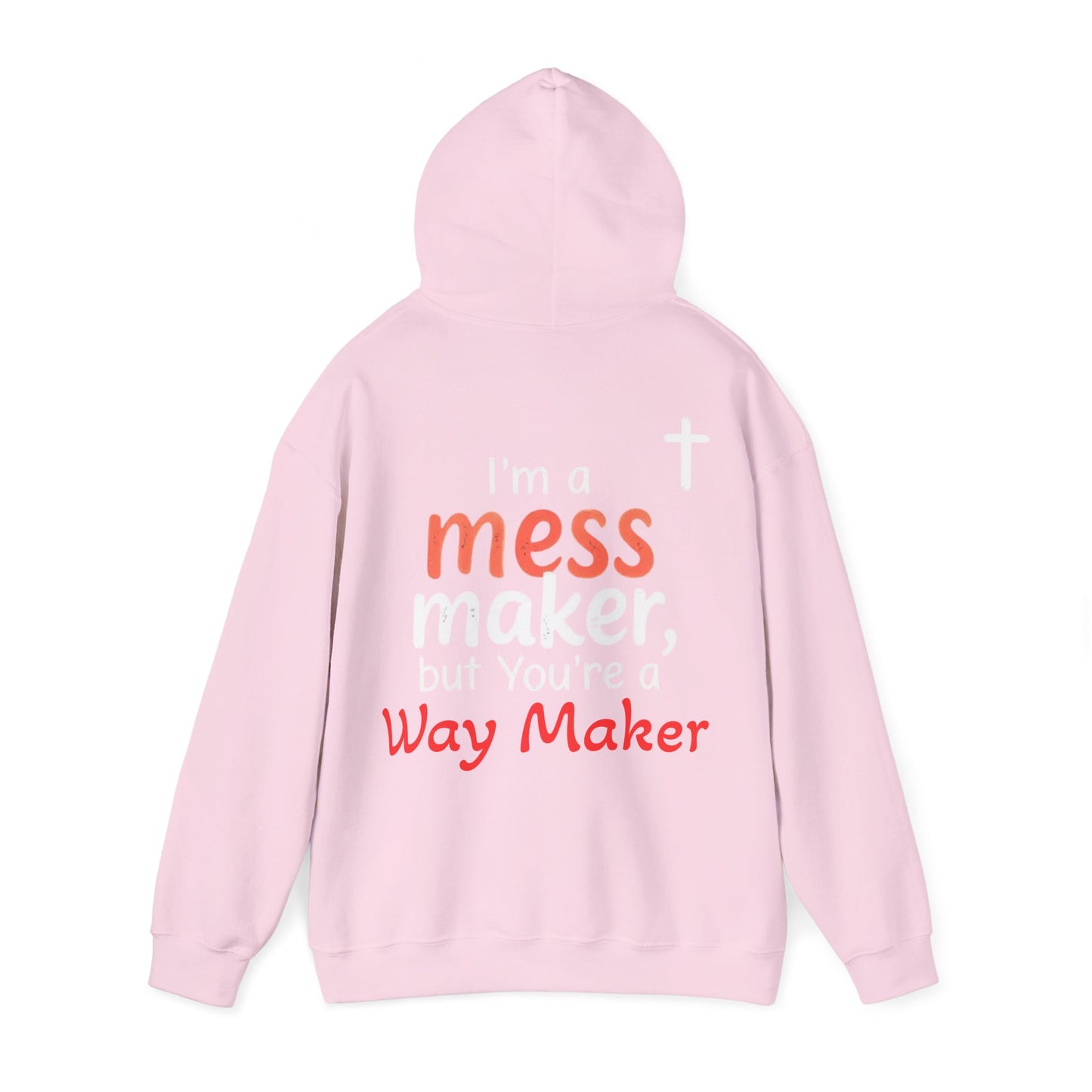 Mess/WayMaker Hoodie