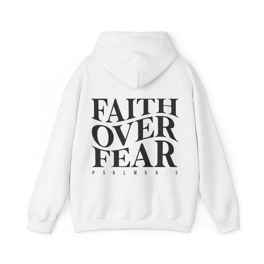 Faith Over Fear Hoodie