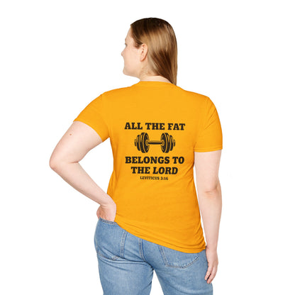 Religious Workout T-Shirt — “All The Fat Belongs To The Lord” Leviticus 3:16