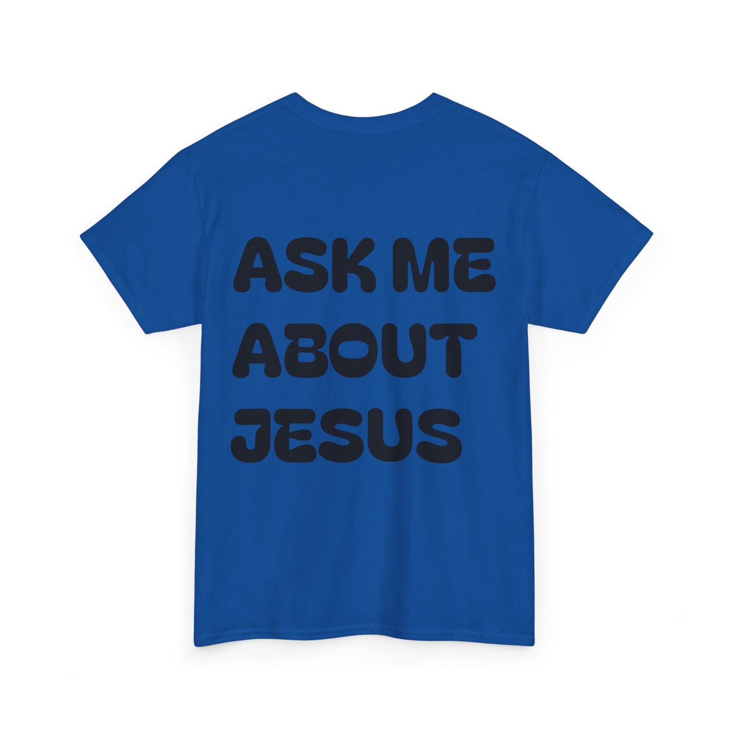 Ask Me About Jesus