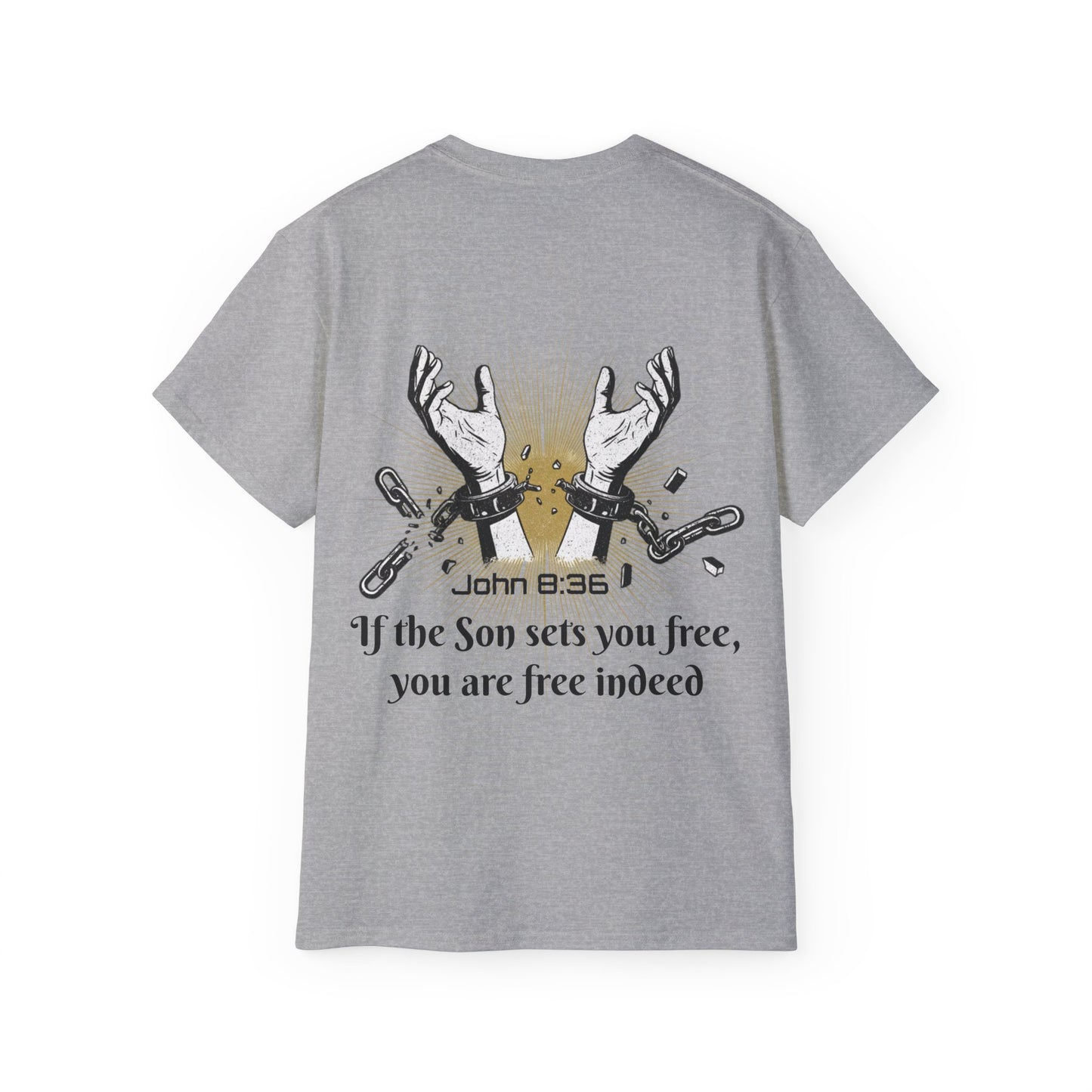John 8:36 - Chainbreaker Shirt