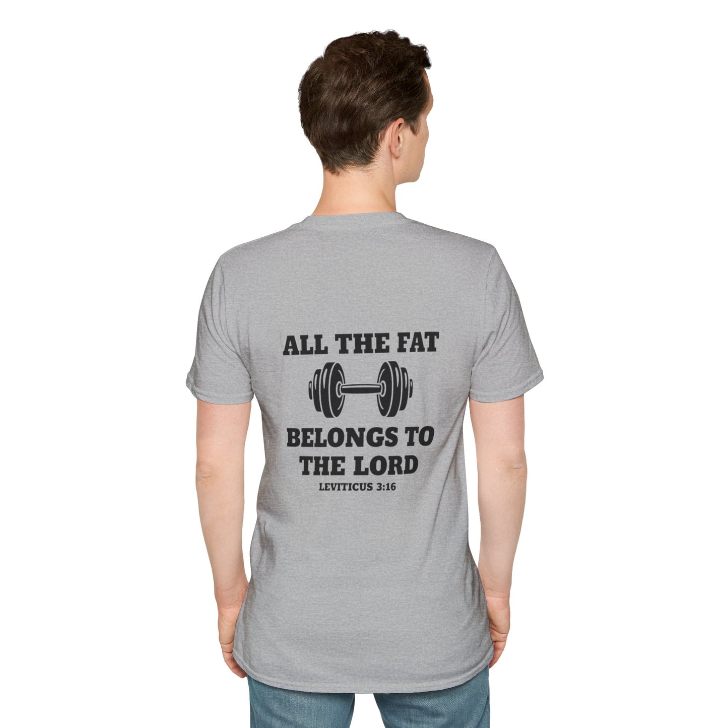 Religious Workout T-Shirt — “All The Fat Belongs To The Lord” Leviticus 3:16