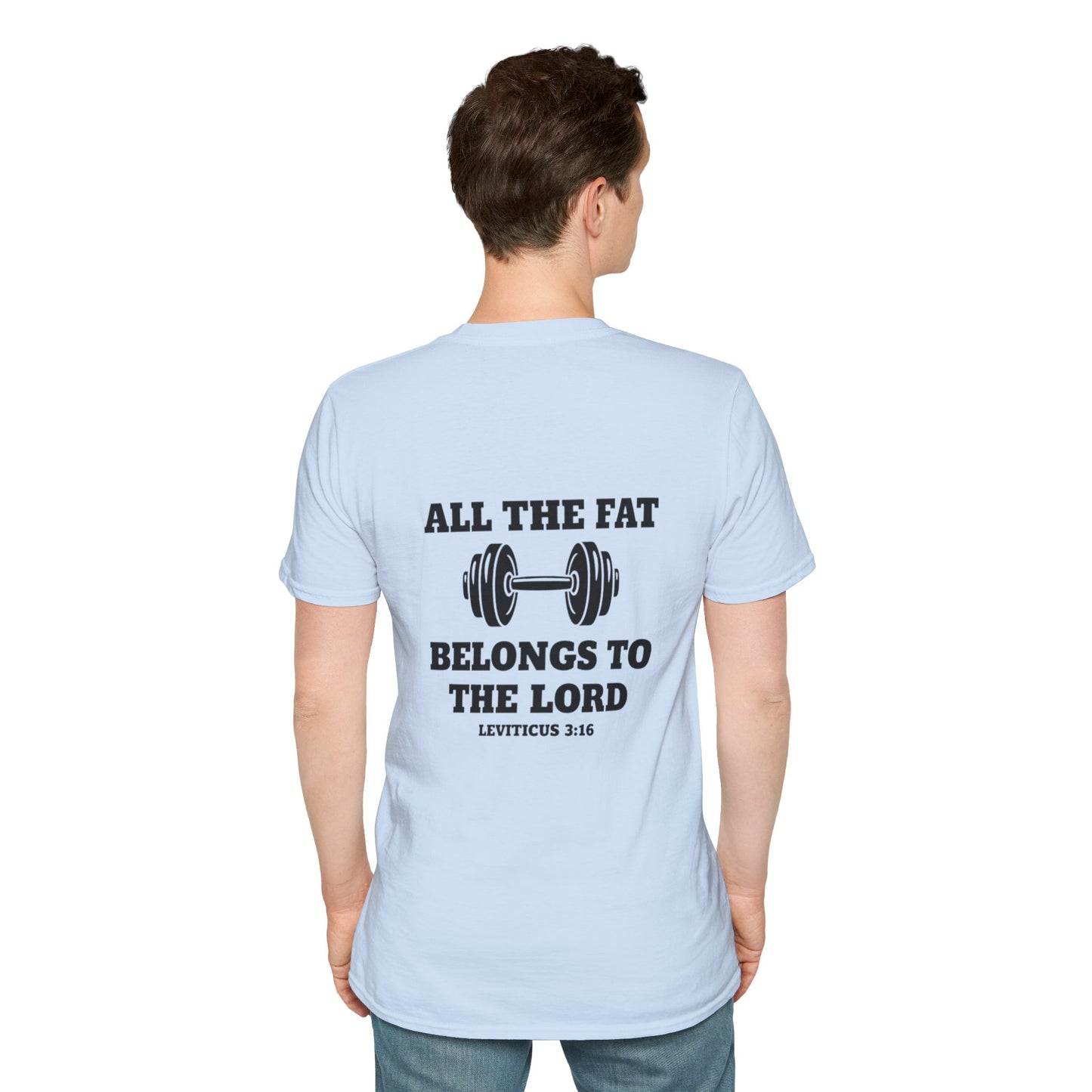 Religious Workout T-Shirt — “All The Fat Belongs To The Lord” Leviticus 3:16