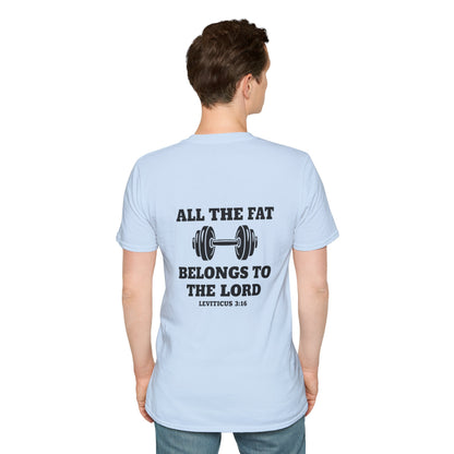 Religious Workout T-Shirt — “All The Fat Belongs To The Lord” Leviticus 3:16