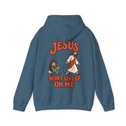 Jesus Won’t Give Up on Me Christian Hoodie - Women