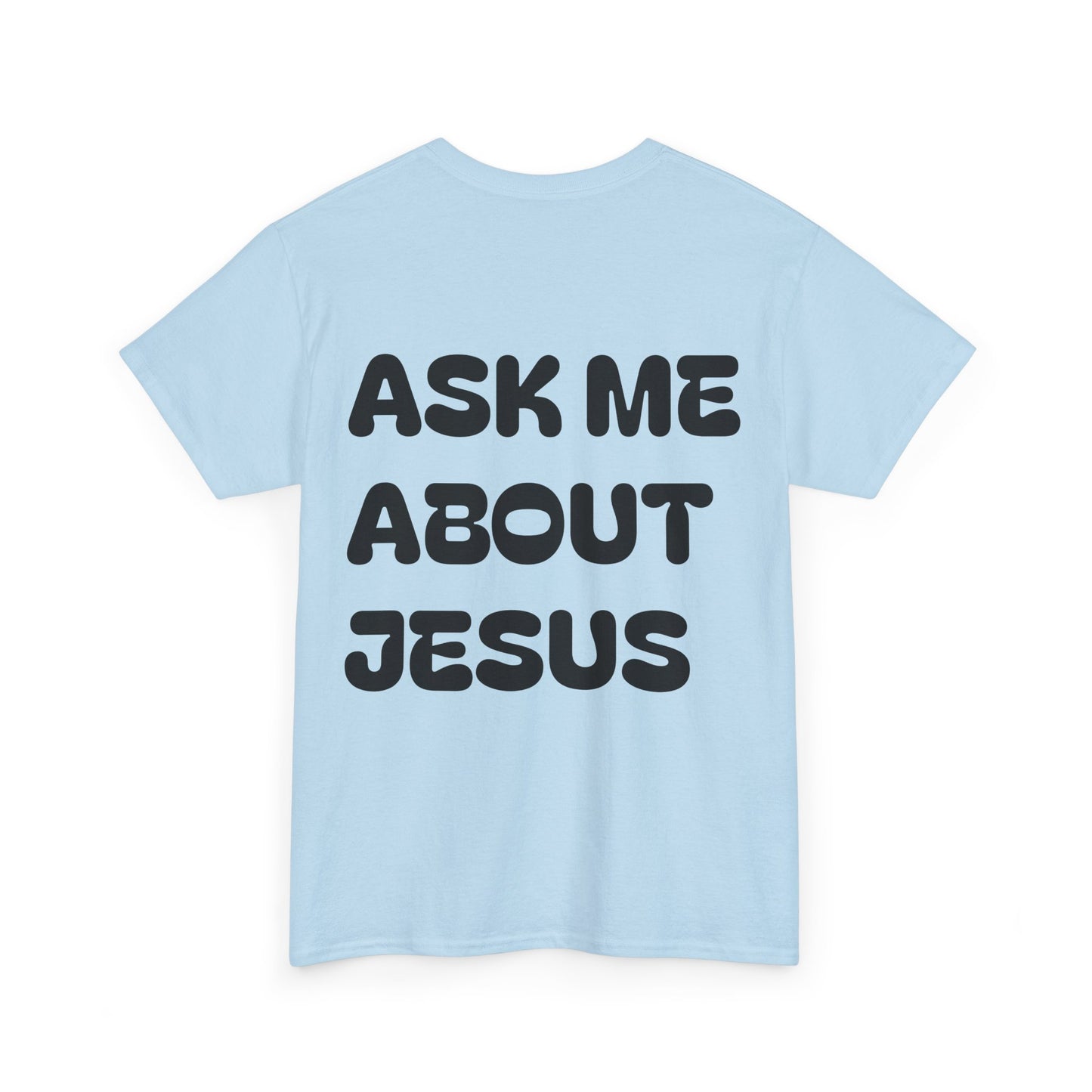 Ask Me About Jesus
