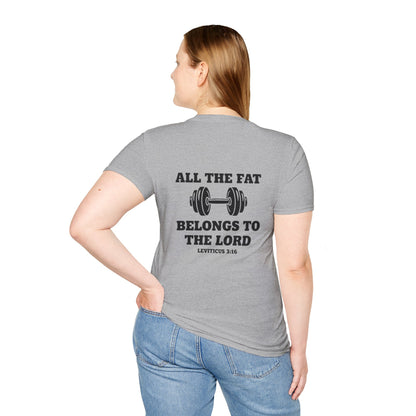 Religious Workout T-Shirt — “All The Fat Belongs To The Lord” Leviticus 3:16