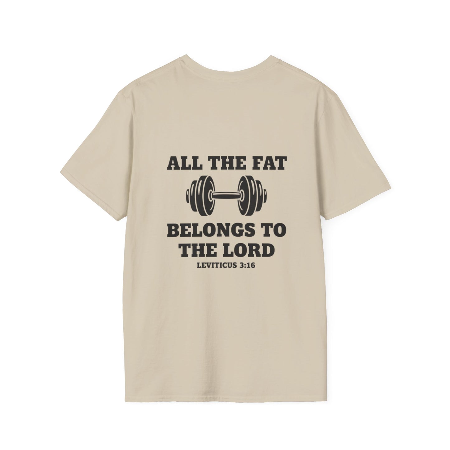 Religious Workout T-Shirt — “All The Fat Belongs To The Lord” Leviticus 3:16