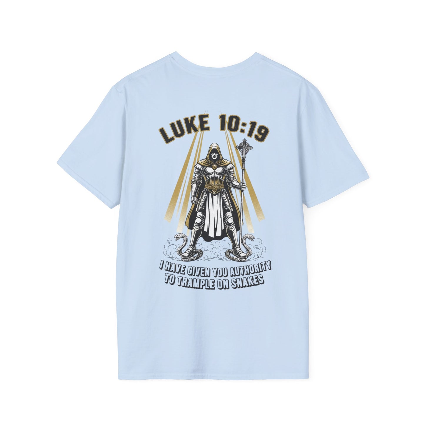 Luke 10:19 Trample Serpents Shirt