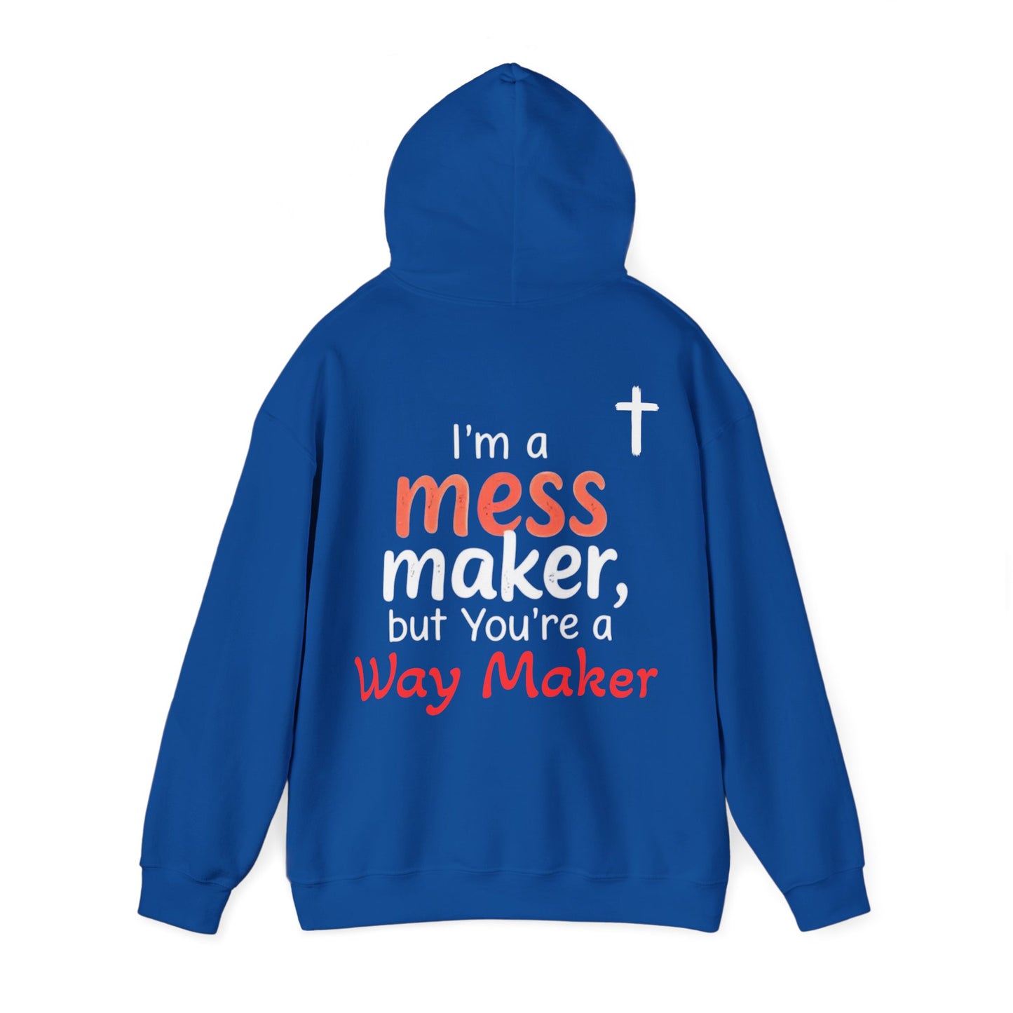 Mess/WayMaker Hoodie