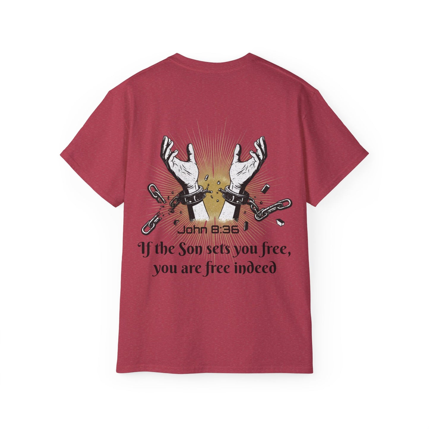 John 8:36 - Chainbreaker Shirt