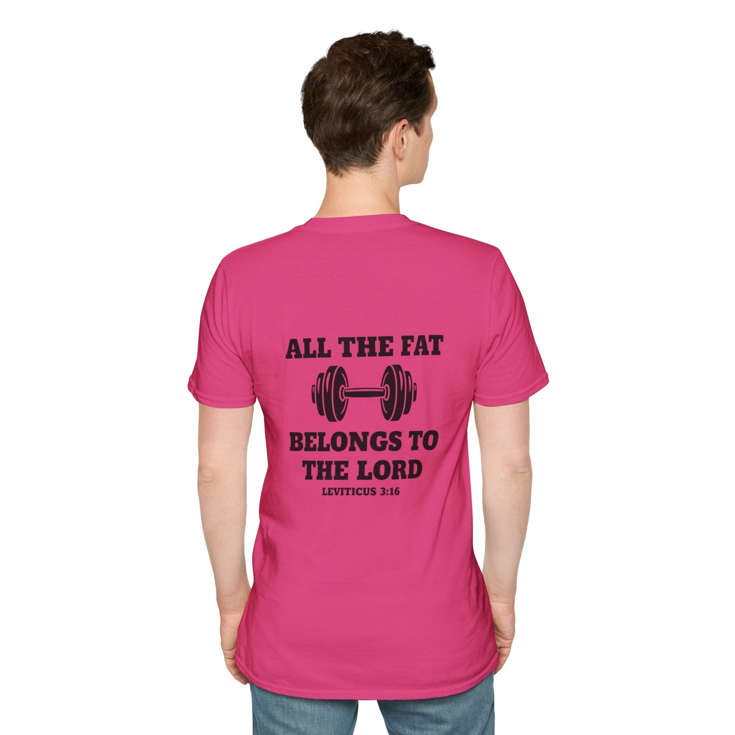 Religious Workout T-Shirt — “All The Fat Belongs To The Lord” Leviticus 3:16