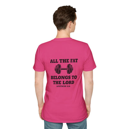 Religious Workout T-Shirt — “All The Fat Belongs To The Lord” Leviticus 3:16