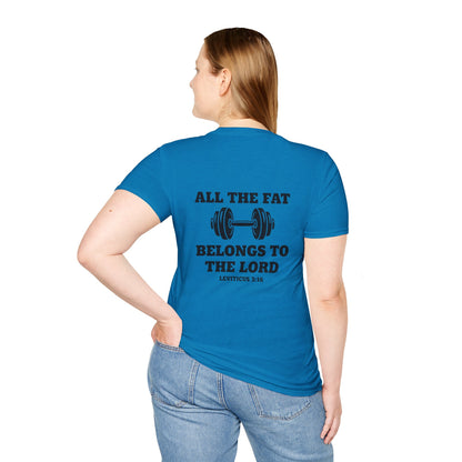Religious Workout T-Shirt — “All The Fat Belongs To The Lord” Leviticus 3:16