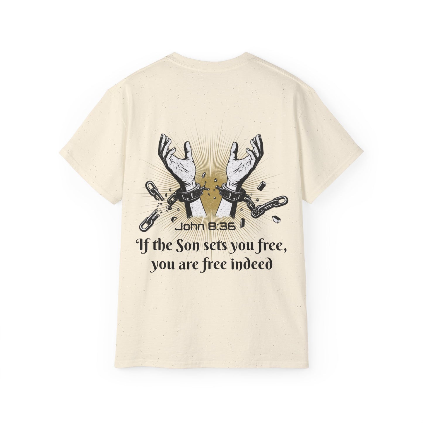 John 8:36 - Chainbreaker Shirt