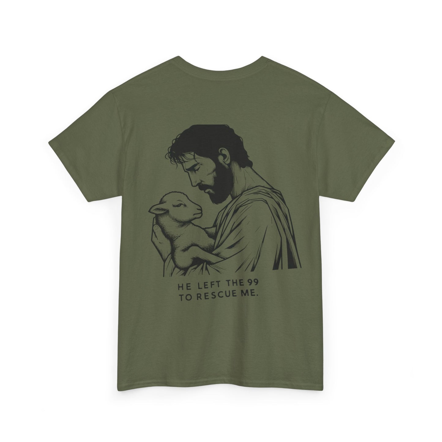 He Left the 99 to Rescue Me Shirt