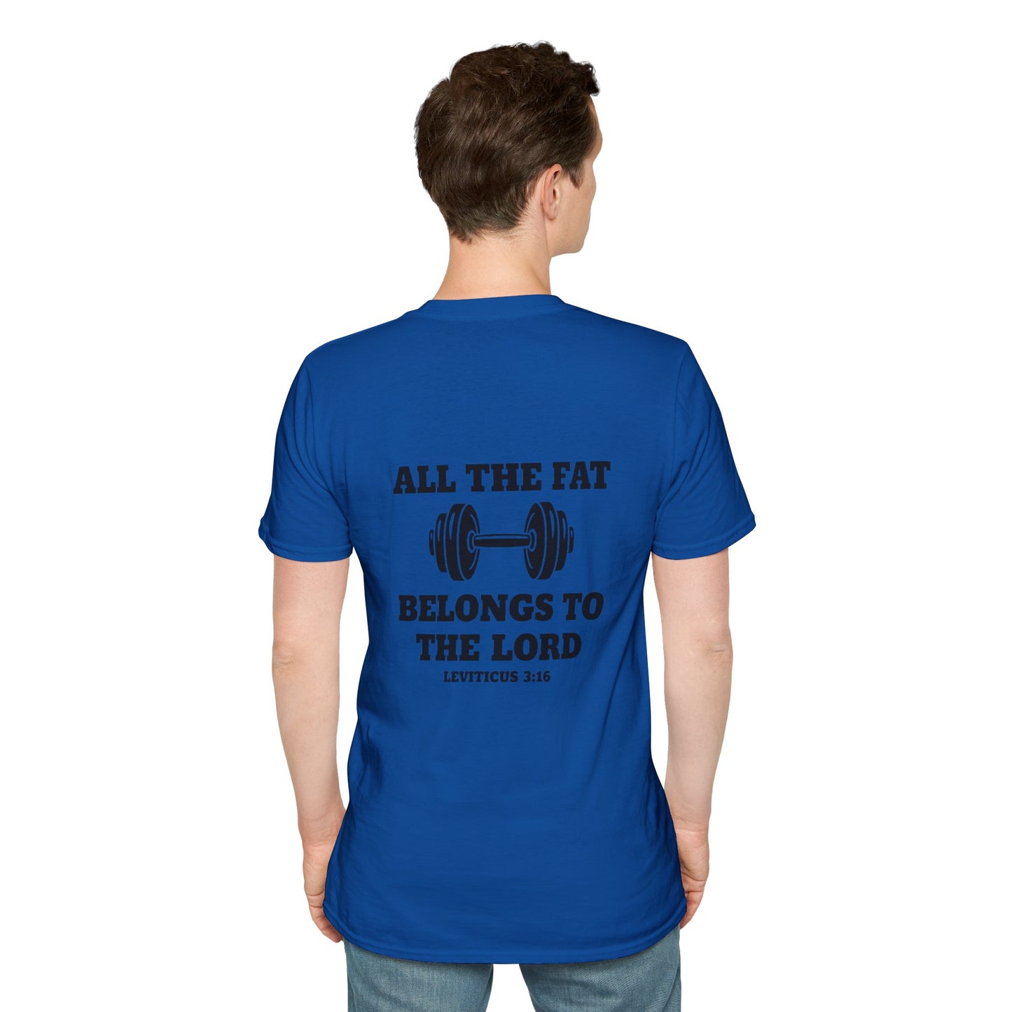 Religious Workout T-Shirt — “All The Fat Belongs To The Lord” Leviticus 3:16