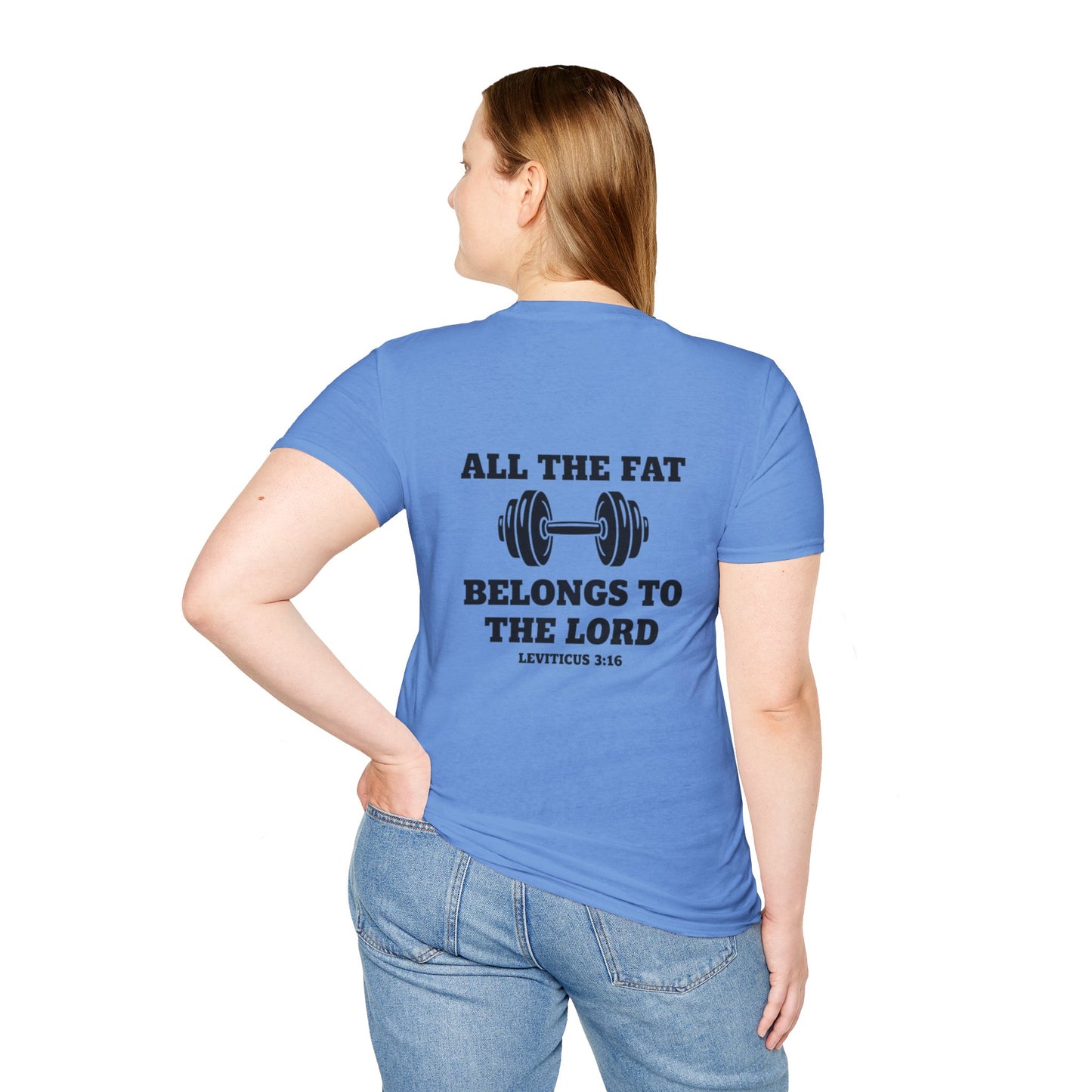 Religious Workout T-Shirt — “All The Fat Belongs To The Lord” Leviticus 3:16
