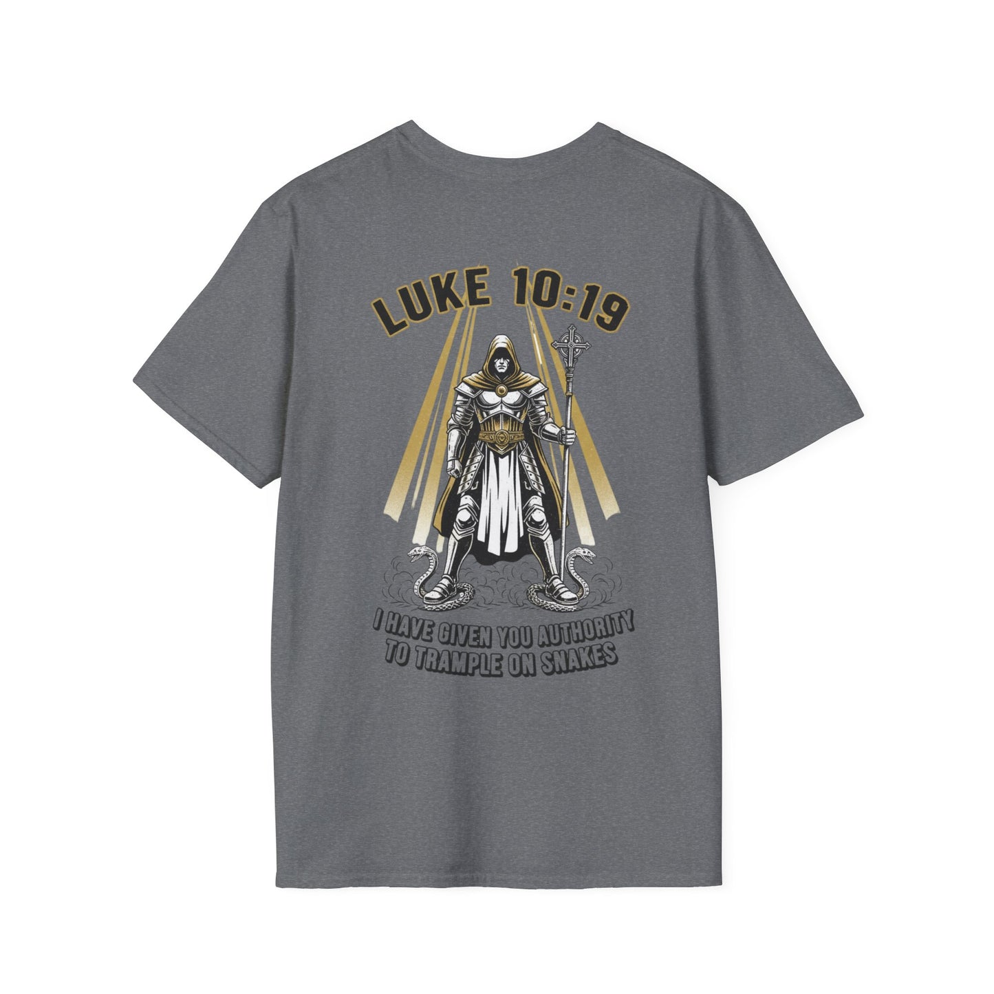 Luke 10:19 Trample Serpents Shirt