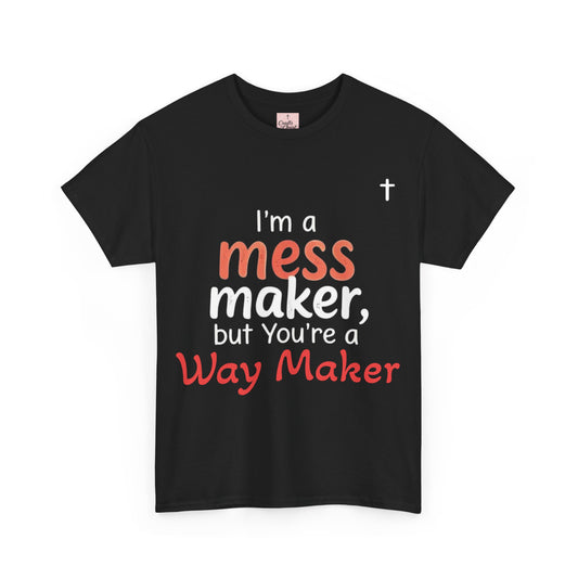 Mess/WayMaker