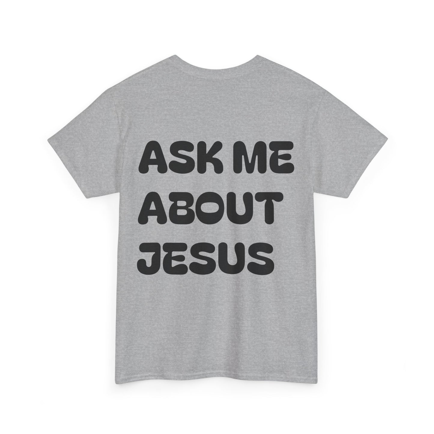 Ask Me About Jesus