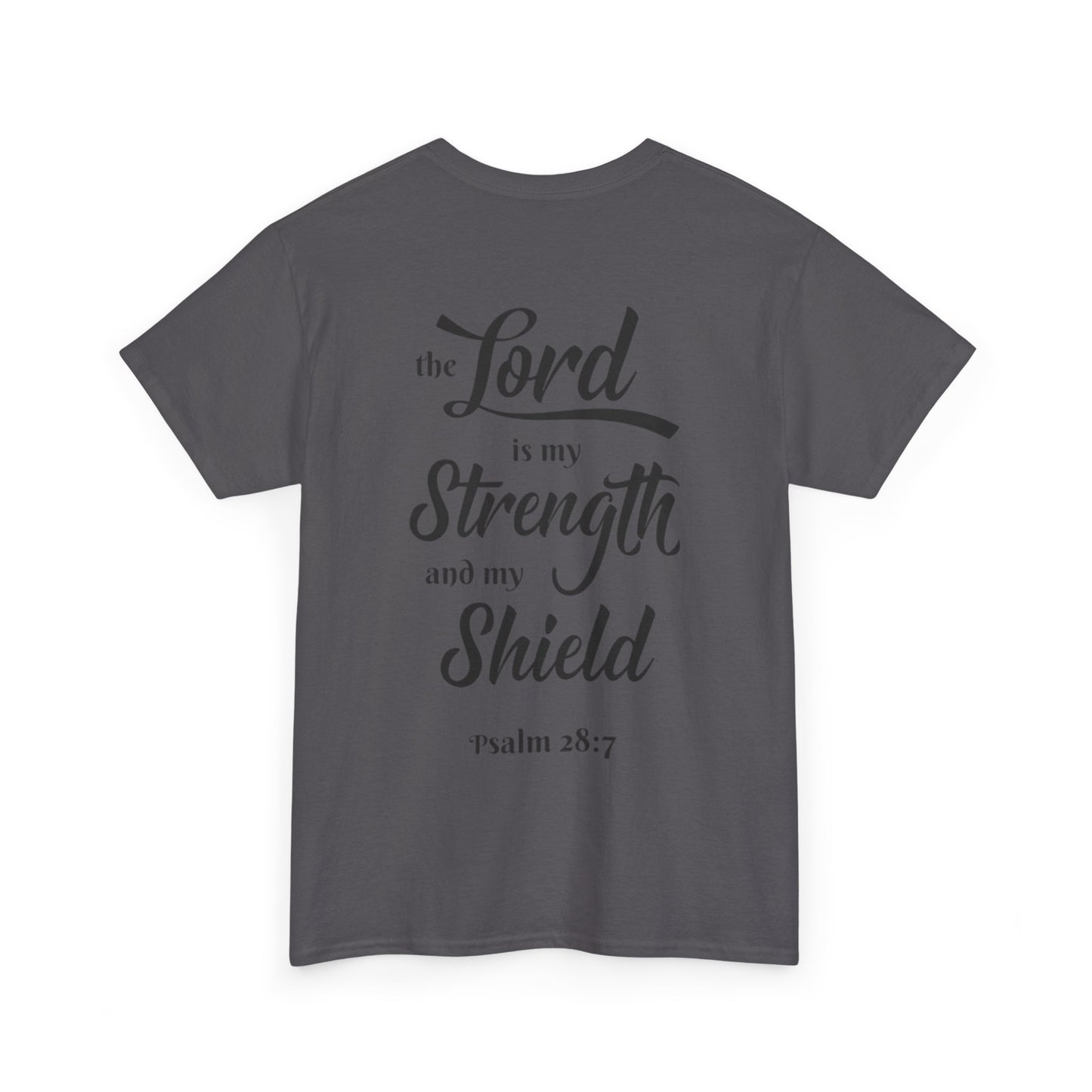 The Lord is My Strength and My Shield