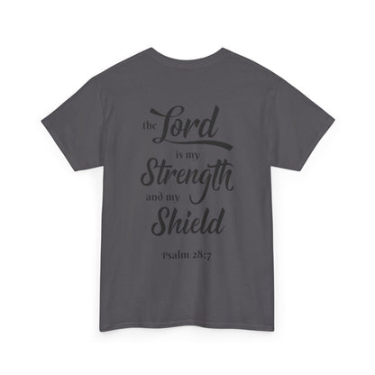 The Lord is My Strength and My Shield