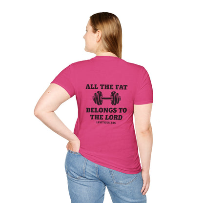 Religious Workout T-Shirt — “All The Fat Belongs To The Lord” Leviticus 3:16