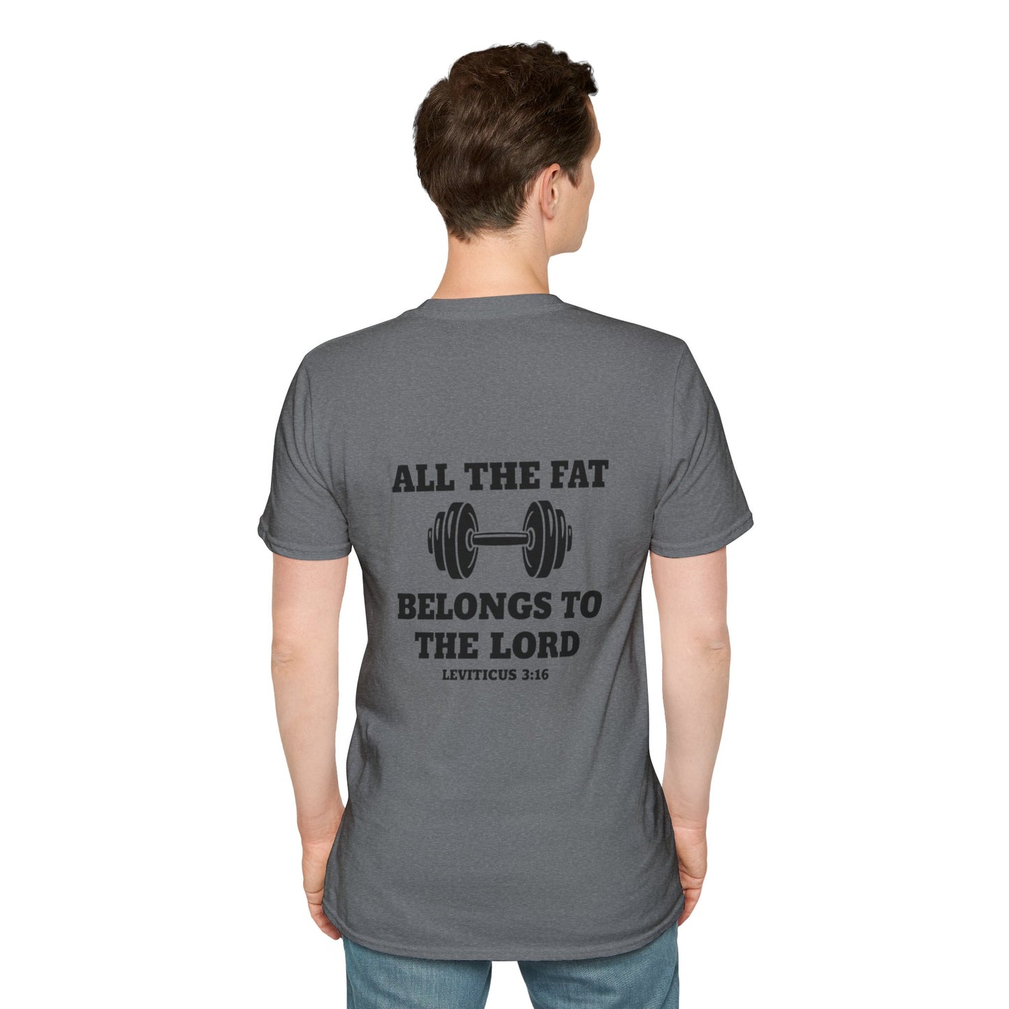 Religious Workout T-Shirt — “All The Fat Belongs To The Lord” Leviticus 3:16
