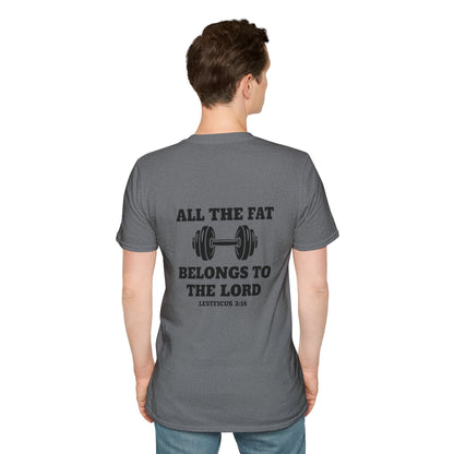 Religious Workout T-Shirt — “All The Fat Belongs To The Lord” Leviticus 3:16