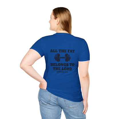 Religious Workout T-Shirt — “All The Fat Belongs To The Lord” Leviticus 3:16